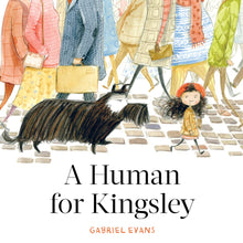 Load image into Gallery viewer, A Human for Kingsley
